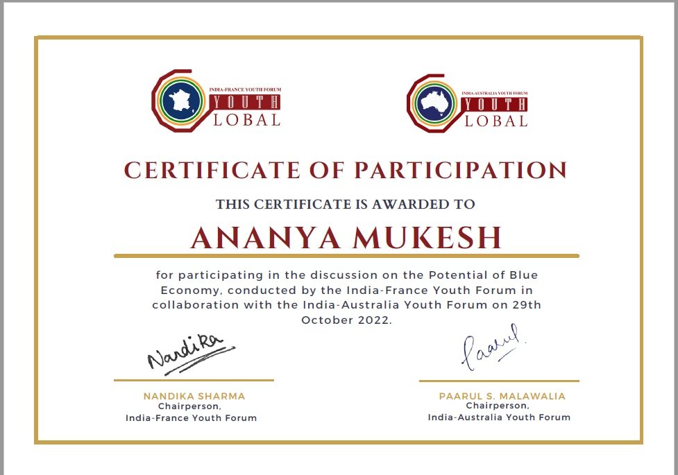 Certificate of Participation in discussion on the potential of blue economy awarded by Global Youth Indo France Youth Forum on 29 October 2022