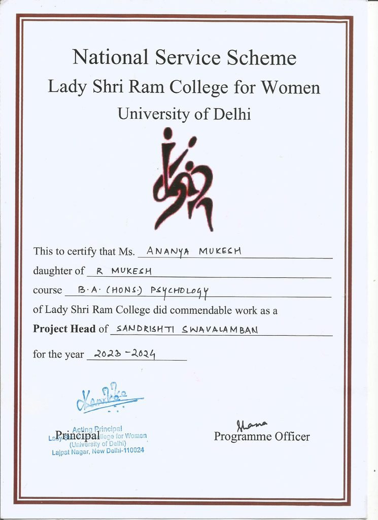 Certificate awarded to Ananya Mukesh for her commendable work as a Project Head of Sandrishti Swavalamban for the year 2023-24