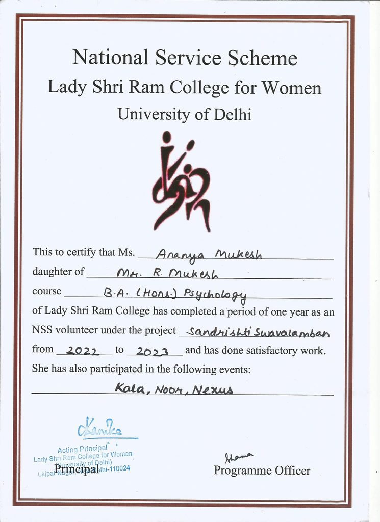 Certificate to Ananya Mukesh for working as a NSS volunteer for a period of one year under Project Sandrishti Swavalamban from 2022 to 2023.