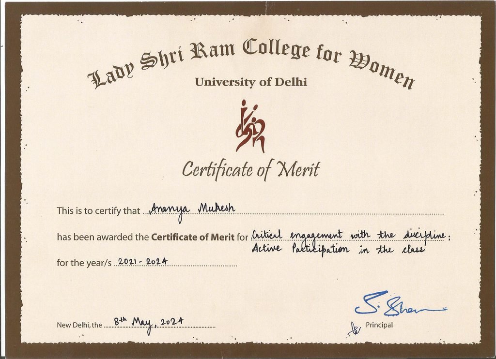 Certificate of Merit awarded to Ananya Mukesh for critical engagement with the discipline of Psychology: active participation in the class by Lady Shriram College for Women for the period 2021-24